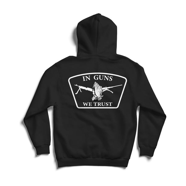 In Guns We Trust (Hoodie)