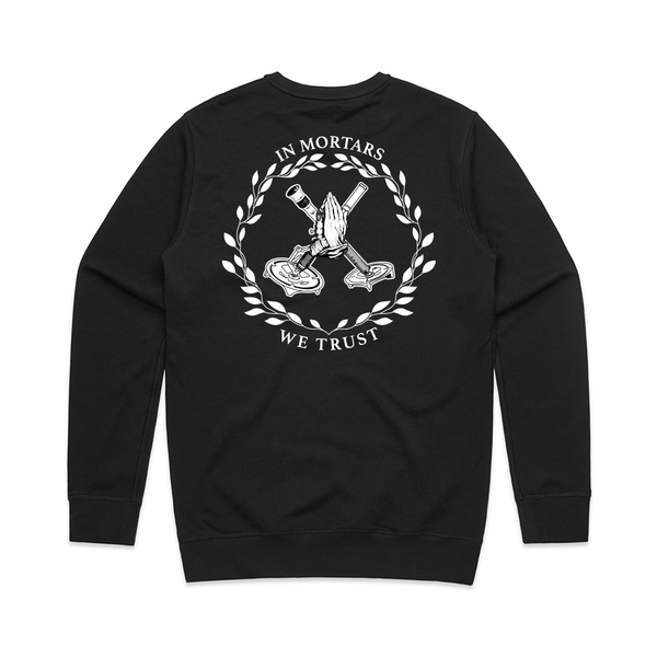 In Mortars We Trust Crewneck